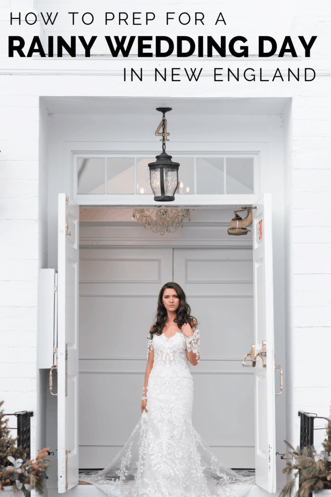 Bride stand in the doorway of a white chapel in a white wedding dress. Text overlays the image reading, How To Prep for a rainy wedding day in New England. Photographed by North Shore, Massachusetts wedding photographer Marcela Plosker