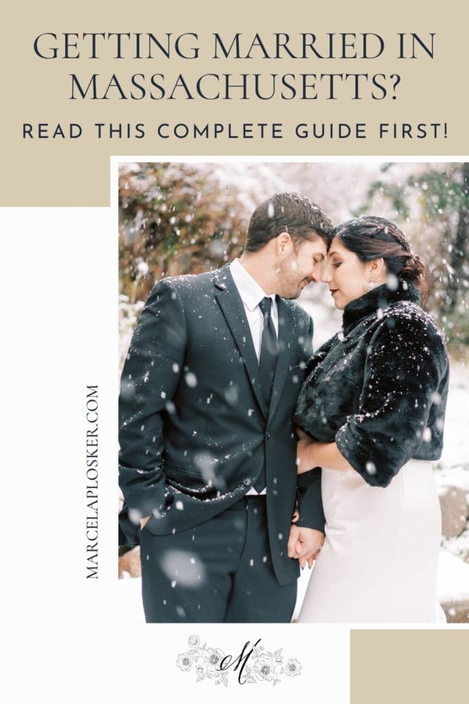 A bride and groom embrace while it's snowing during their Massachusetts wedding. Image overlaid with text that reads Getting Married in Massachusetts? Read this complete guide first! Imaged by Marcela Plosker, a Boston wedding photographer.