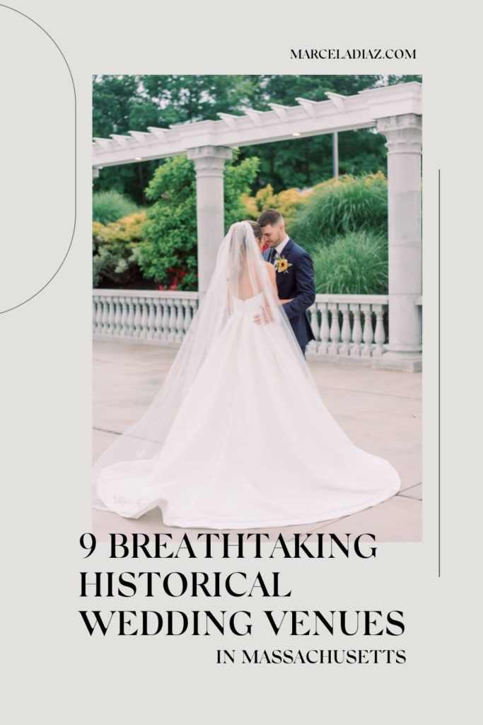 Bride and groom wrap their arms around and press their foreheads against each other; image overlaid with text that reads 9 Breathtaking Historical Wedding Venues in Massachusetts